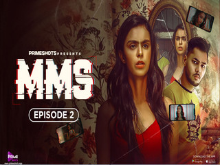 MMS – S01E02 – 2024 – Hindi Hot Web Series – PrimeShots